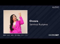 Sarvinoz Ruziyeva - Ovvora Audio