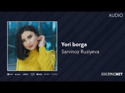 Sarvinoz Ruziyeva - Yori Borga Audio