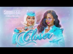 Saweetie - Closer Feat Her