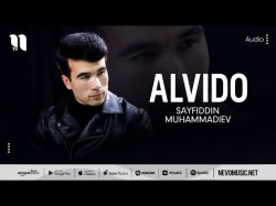 Sayfiddin Muhammadiev - Alvido