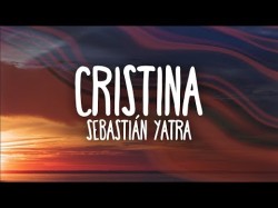 Sebastian Yatra - Cristina Letra