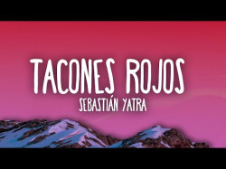 Sebastián Yatra - Tacones Rojos