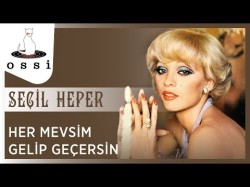 Seçil Heper - Her Mevsim Gelip Geçersin