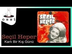 Seçil Heper - Karlı Bir Kış Günü