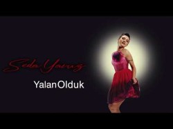 Seda Yavuz - Yalan Olduk