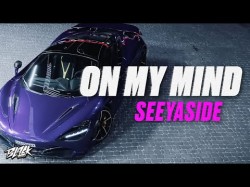 Seeyaside - On My Mind