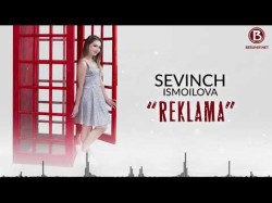 Sevinch Ismoilova - Reklama