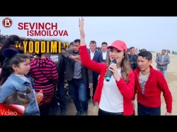 Sevinch Ismoilova - Yoqdimi Samarqand