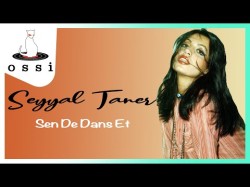 Seyyal Taner - Sen De Dans Et