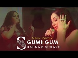 Shabnam Surayo - New Remix Gumi Gum