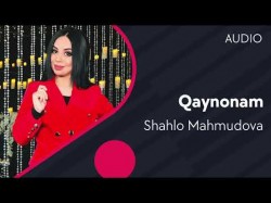 Shahlo Mahmudova - Qaynonam