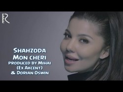 Shahzoda - Mon cheri produced by Mihai Ex Akcent & Dorian Oswin