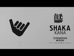 Shaka - Kana Feat Saman Uzrap