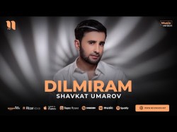 Shavkat Umarov - Dilmiram