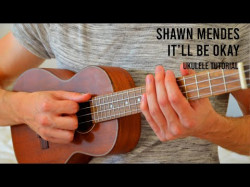 Shawn Mendes - It'll Be Okay Easy Ukulele Tutorial With Chords