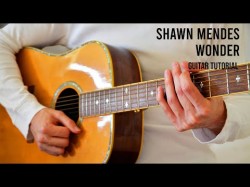 Shawn Mendes - Wonder Easy Guitar Tutorial With Chords