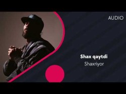 Shaxriyor - Shax Qaytdi