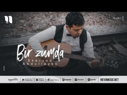Sherzod Abdullayev - Bir Zumda