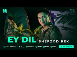 Sherzod Bek - Ey Dil
