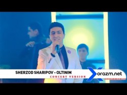 Sherzod Sharipov - Oltinim Concert