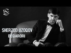 Sherzod Uzoqov - Beqarori