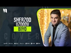 Sherzod Uzoqov - Biyo Cover Version