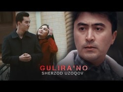 Sherzod Uzoqov - Gulira'no