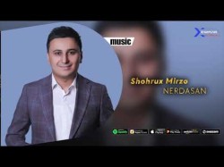 Shohrux Mirzo - Nerdasan Audio