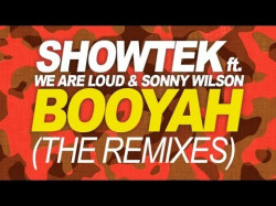 Showtek Ft We Are Loud, Sonny Wilson - Booyah Jp Candela, Alexander Som Remix