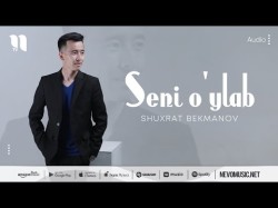 Shuxrat Bekmanov - Seni O'ylab