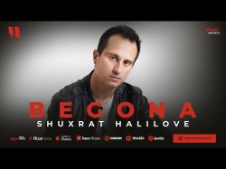 Shuxrat Halilove - Begona
