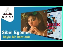 Sibel Egemen - Böyle Bir Rastlantı