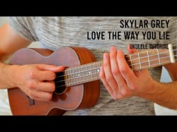 Skylar Grey - Love The Way You Lie Easy Ukulele Tutorial With Chords