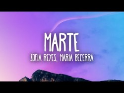 Sofia Reyes, Maria Becerra - Marte