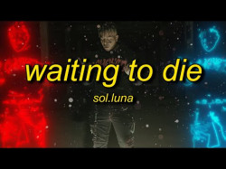 Solluna - Waiting To Die