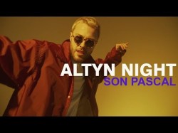 Son Pascal - Altyn Night