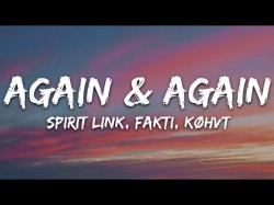Spirit Link, Fakti, Køhvt - Again, Again 7Clouds Release