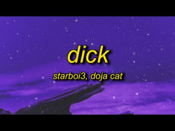 Starboi3, Doja Cat - Dick