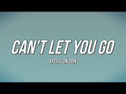 Stefflon Don - Can't Let You Go