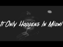 Stevie J - It Only Happens In Miami Feat Young Dolph Zoey Dollaz Trick Daddy
