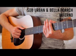 Sub Urban Bella Poarch - Inferno Easy Guitar Tutorial With Chords