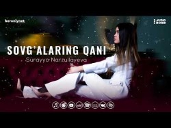 Surayyo Narzullayeva - Sovg’alaring Qani