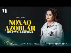 Surayyo Qosimova - Noxaq Azoblar Guitar Version