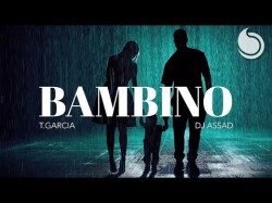 T Garcia Dj Assad - Bambino