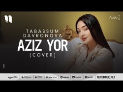 Tabassum Davronova - Aziz Yor Cover