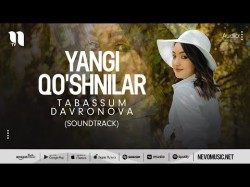 Tabassum Davronova - Yangi Qo'shnilar Soundtrack