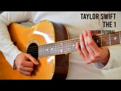Taylor Swift - The 1 Easy Guitar Tutorial With Chords