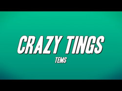 Tems - Crazy Tings