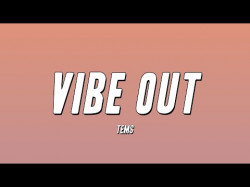 Tems - Vibe Out