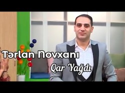 Terlan Novxani - Qar Yagdi Arb Tv